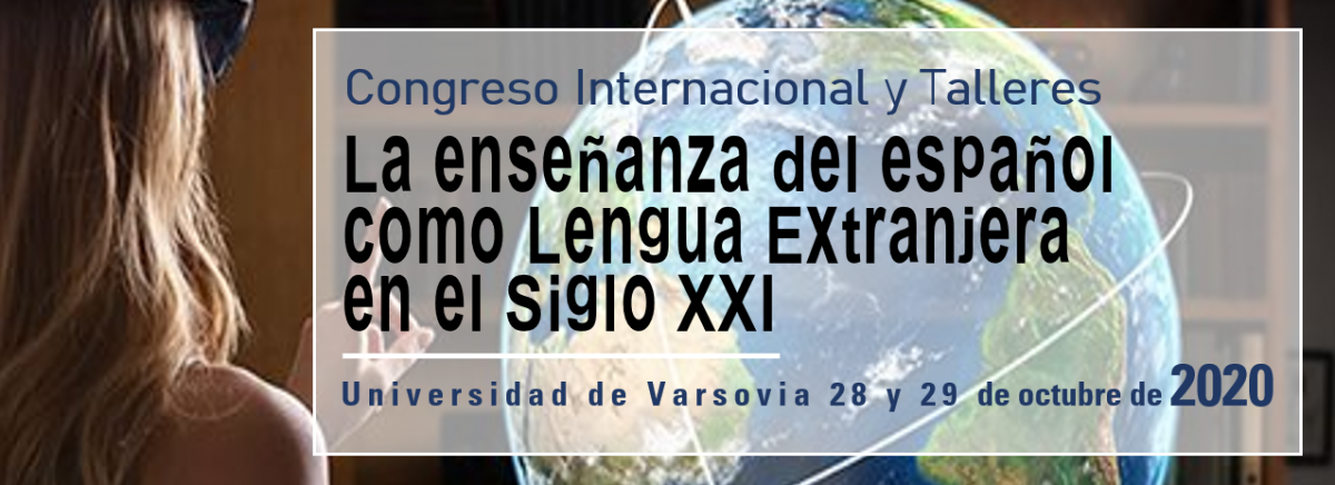 Talleres y congreso La enseñanza del español como Lengua Extranjera en el siglo XXI