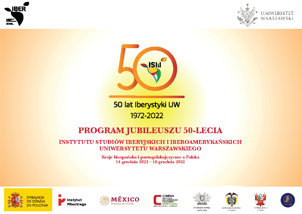 PROGRAM JUBILEUSZU 50-LECIA INSTYTUTU STUDIÓW IBERYJSKICH I IBEROAMERYKAŃSKICH UNIWERSYTETU WARSZAWSKIEGO