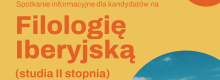 SPOTKANIE INFORMACYJNE DLA KANDYDATÓW NA FILOLOGIĘ IBERYJSKĄ